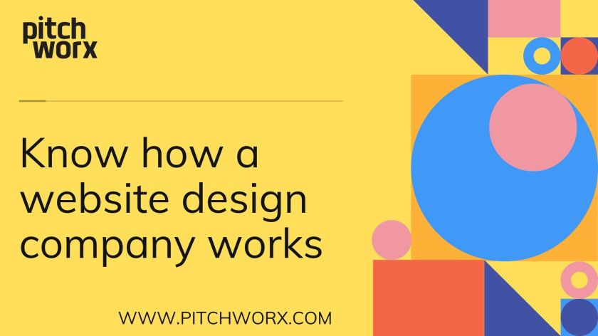 Know how a website design company works 