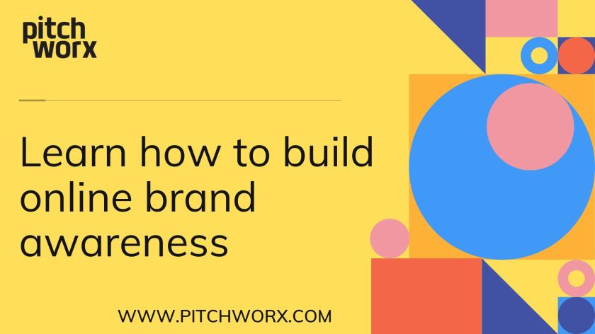 Learn how to build online brand awareness